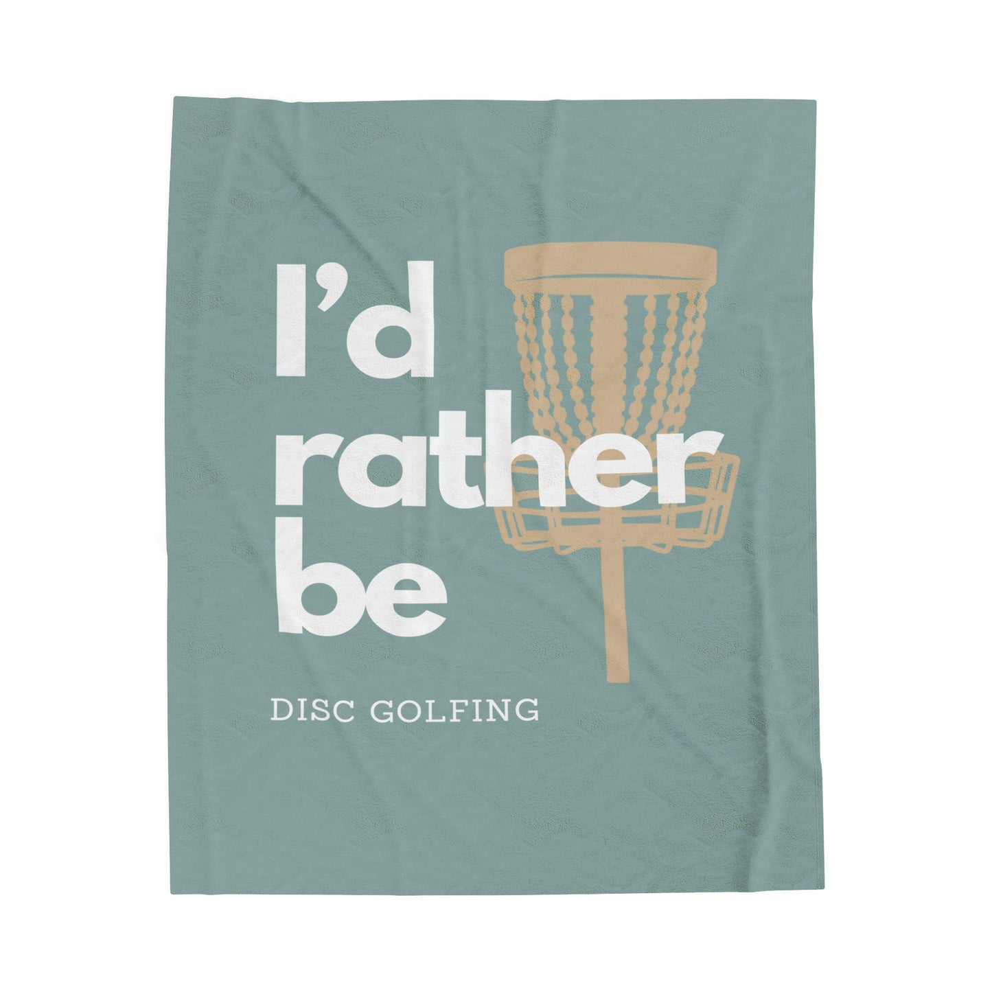 I’d rather be disc golfing Plush Blanket- blue