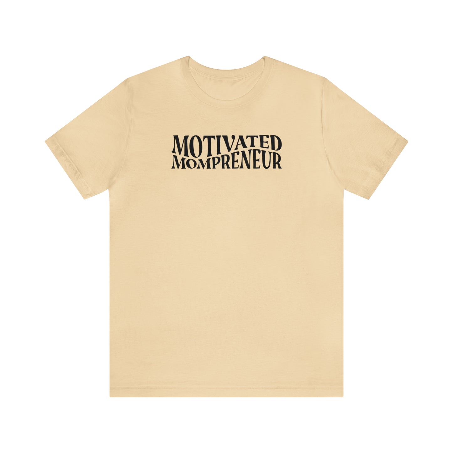 Motivated mom entrepreneur Short Sleeve Jersey Tshirt