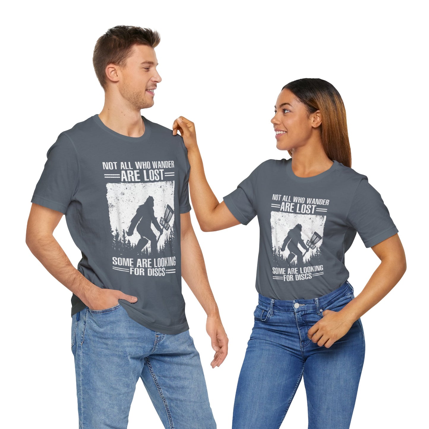 Not all the wander are lost they are looking for there discs golf Short Sleeve Tee