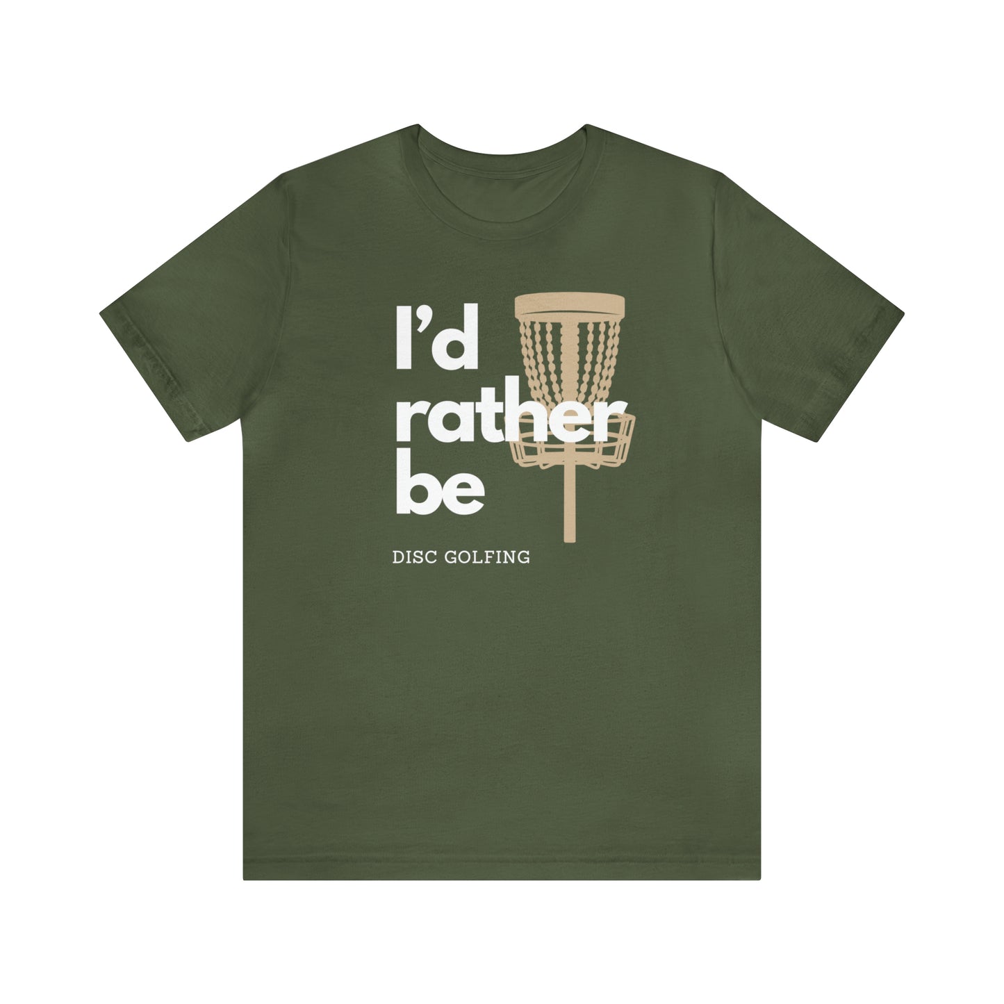 I’d rather be disc golfing Unisex Jersey Short Sleeve Tee