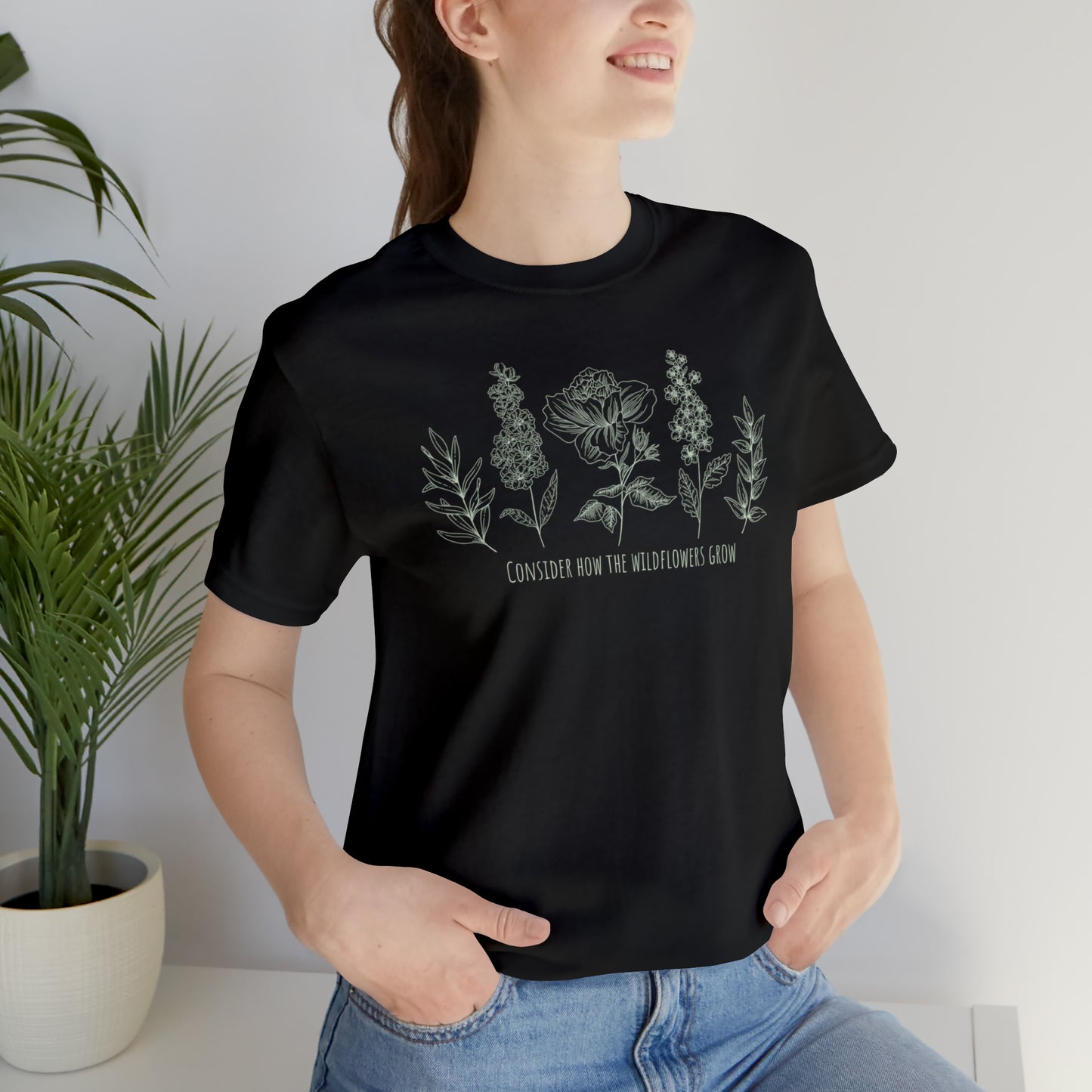Consider How the Wild Flowers Grow TShirt